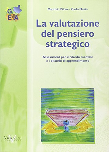 9788886430524: La valutazione del pensiero strategico (Gea)