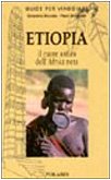 9788886437707: Etiopia. Nel cuore antico dell'Africa nera (Guide per viaggiare)