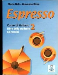 Beispielbild fr Student Book: Libri dello studente ed esercizi (Espresso: Libro Dello Studente Ed Esercizi & CD Audio 2) zum Verkauf von WorldofBooks