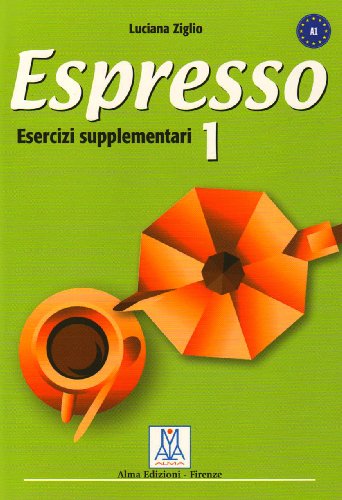 Espresso 1: Esercizi Supplementari (Italian Edition) - Ziglio, Luciana