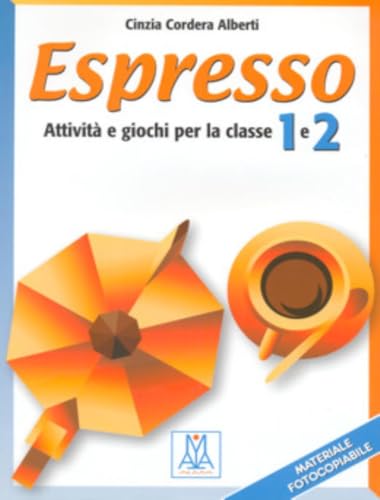 Imagen de archivo de Espresso: Attivita e giochi per la classe 1 + 2 a la venta por WorldofBooks