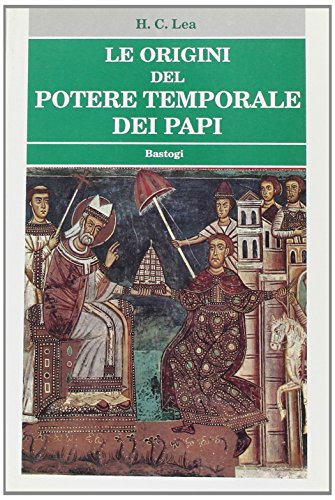 Le origini del potere temporale dei papi (9788886452748) by [???]