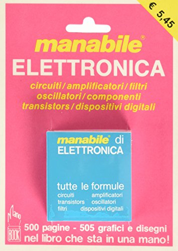 9788886465052: Elettronica. Tutte le formule (Manabile)