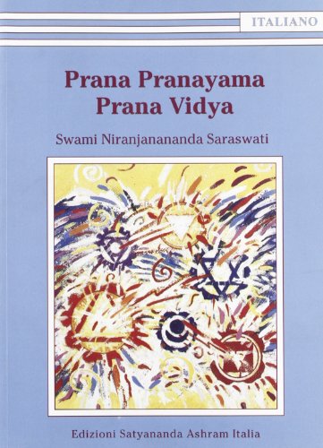 Imagen de archivo de Prana Pranayama Prana Vidya a la venta por libreriauniversitaria.it