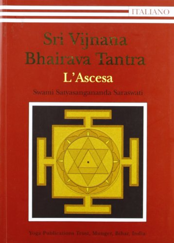 Imagen de archivo de Sri Vijnana Bhairava Tantra. L'ascesa a la venta por Brook Bookstore