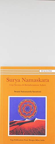 Imagen de archivo de Surya Namaskara. Una tecnica di rivitalizzazione solare a la venta por Brook Bookstore