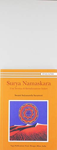 Stock image for Surya Namaskara. Una Tecnica Di Rivitalizzazione Solare for sale by Piazza del Libro