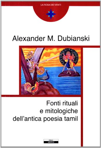 Stock image for Fonti mitologiche e rituali dell'antica poesia tamil for sale by medimops