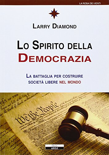 9788886480994: Lo spirito della democrazia (La rosa dei venti)