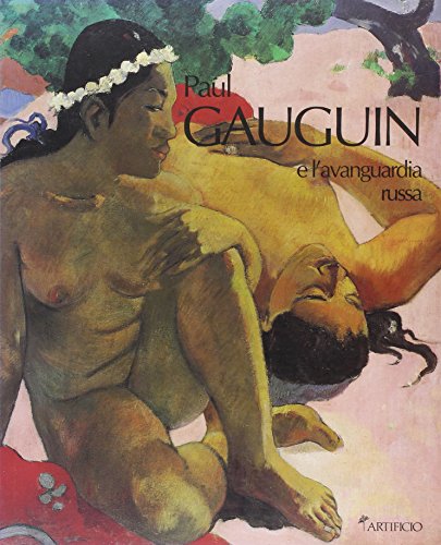 Stock image for Paul Gauguin e l'avanguardia russa for sale by medimops