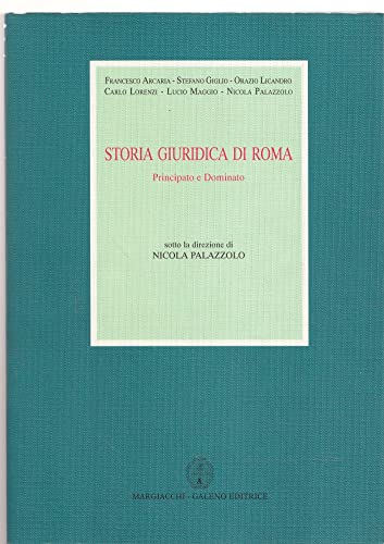 9788886494274: Storia Giuridica Di Roma. Principato E Dominato
