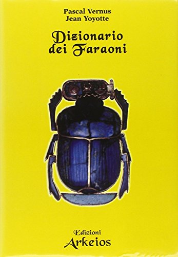 9788886495660: Dizionario dei faraoni (Conoscere)