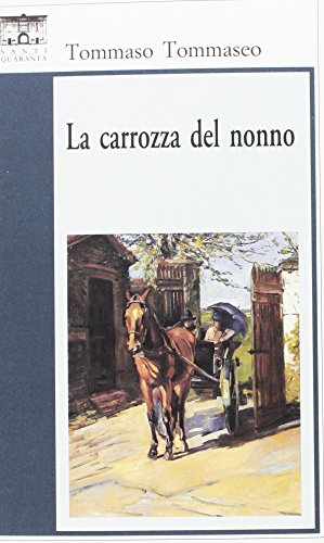 Beispielbild fr La carrozza del nonno (Il rosone. Invenzione) zum Verkauf von medimops