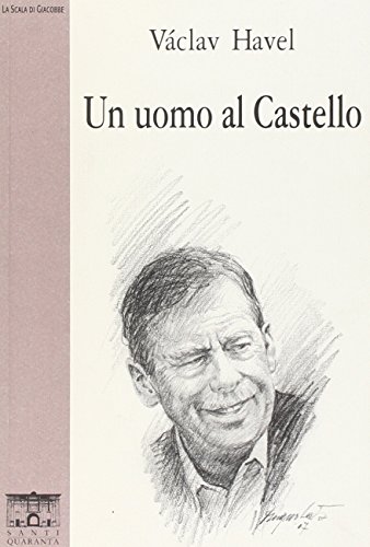 Un uomo al castello (9788886496827) by Havel, Vaclav