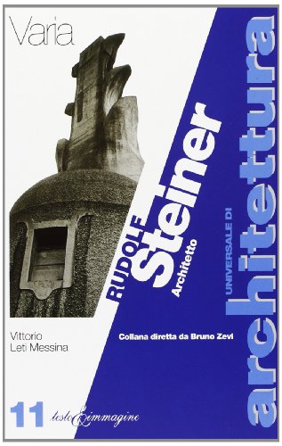 9788886498128: Rudolf Steiner. Architetto