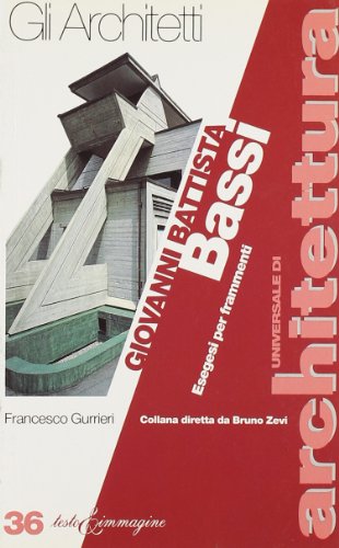 Giovanni Battista Bassi. Esegesi per frammenti (9788886498432) by Francesco Gurrieri