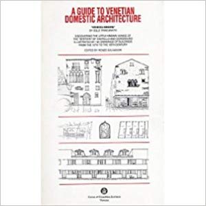 Imagen de archivo de A Guide to Venetian Domestic Architecture a la venta por SecondSale