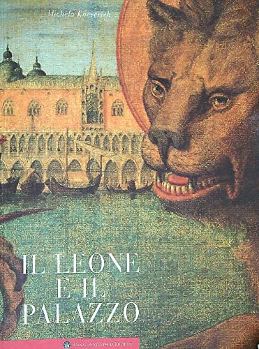 Imagen de archivo de Il leone e il Palazzo (Le guide illustrate per conoscere) a la venta por medimops