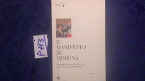 Imagen de archivo de Il manifesto di Modena. Paesaggistica a grado zero della scrittura architettonica. a la venta por FIRENZELIBRI SRL