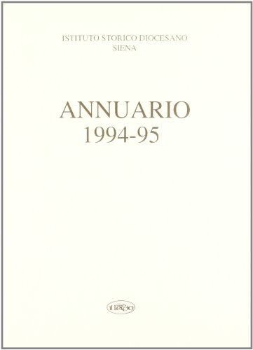 9788886507110: Annuario dell'Istituto storico diocesano di Siena (1994-95)