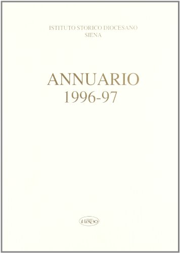 9788886507318: Annuario dell'Istituto storico diocesano di Siena (1996-97)