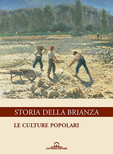 9788886509855: Storia della Brianza. Le culture popolari (Vol. 5)