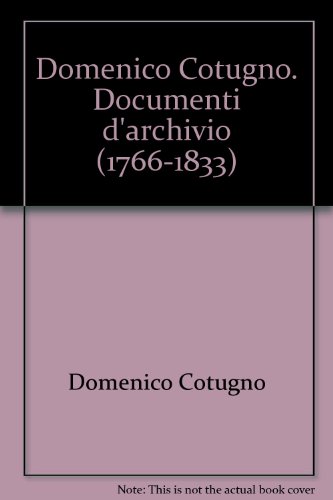 Beispielbild fr Domenico Cotugno. Documenti d'archivio (1766-1833) zum Verkauf von Powell's Bookstores Chicago, ABAA
