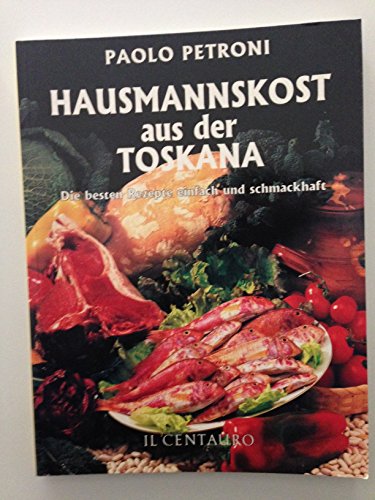 Stock image for Hausmannkost aus der Toskana for sale by biblion2