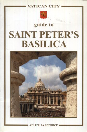 Beispielbild fr Vatican City guide to Saint Peter's Basilica zum Verkauf von WorldofBooks