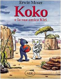 Stock image for Koko e la sua amica Kiri for sale by WorldofBooks