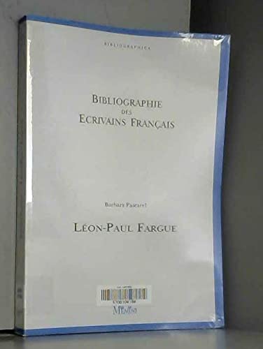 9788886609319: Bibliographie des crivains franais. Lon-Paul Fargue (Vol. 21) (Bibliographica)