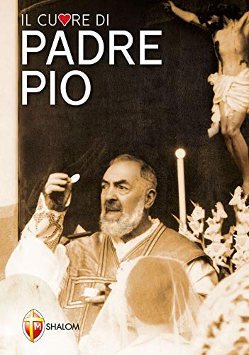 Beispielbild fr Il cuore di padre Pio zum Verkauf von medimops