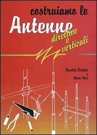 9788886622240: Costruiamo le antenne direttive