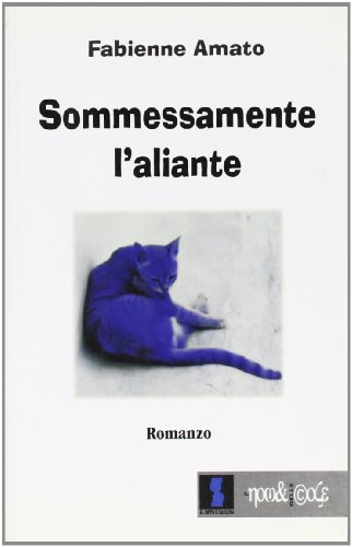 Stock image for Sommessamente l'aliante. Romanzo for sale by Kultgut