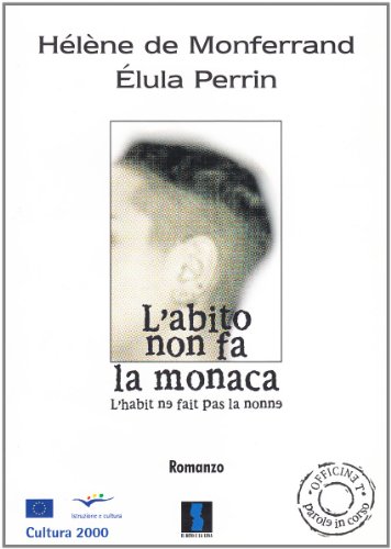 Beispielbild fr L'abito non fa la monaca zum Verkauf von libreriauniversitaria.it