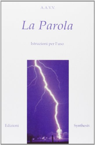 Immagine dell'editore per La parola. Istruzioni per l'uso venduto da medimops