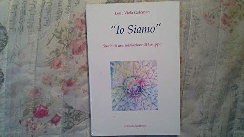 Immagine dell'editore per Io «siamo». Storia di una iniziazione di gruppo venduto da Genesis Books
