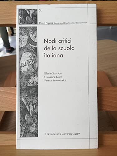 9788886646208: Nodi critici della scuola italiana