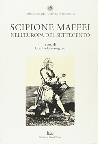 Stock image for Scipione Maffei nell'Europa del settecento for sale by Oriental Research Partners