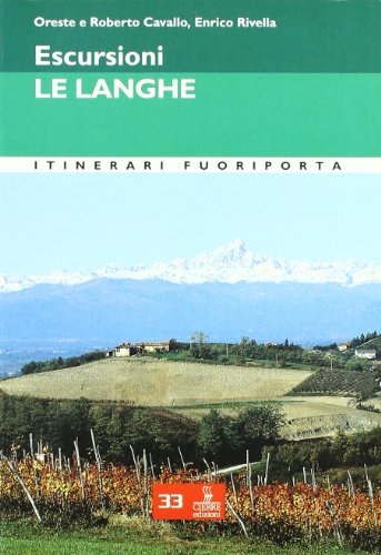 9788886654975: Escursioni. Le Langhe