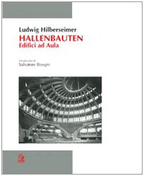 Beispielbild fr Hallen Bauten. Edifici ad aula zum Verkauf von Brook Bookstore