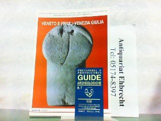 Stock image for Veneto e Friuli-Venezia Giulia (Guide archeologiche Preistoria e protostoria in Italia) (Italian Edition) for sale by Zubal-Books, Since 1961