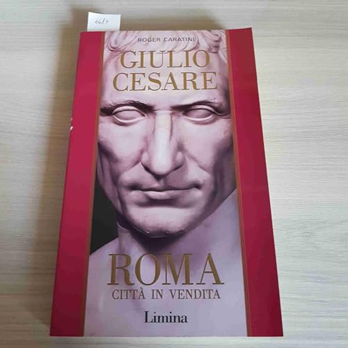 9788886713344: Giulio Cesare vol. 1 - Roma citt in vendita