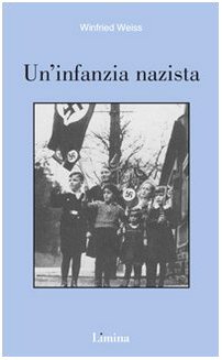 9788886713900: Un'infanzia nazista