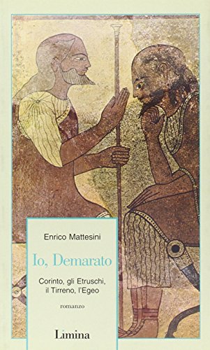 Beispielbild fr Io, Demarato (Vetera) zum Verkauf von medimops