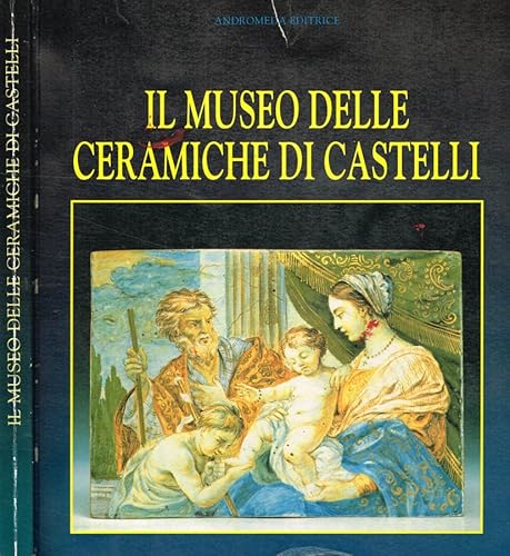 Il Museo Delle Ceramiche Di Castelli