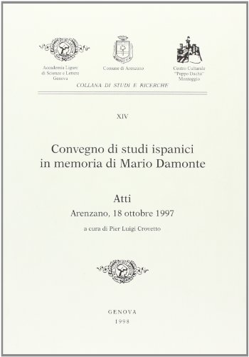 Beispielbild fr Convegno di Studi Ispanici in memoria di Mario Damonte. zum Verkauf von FIRENZELIBRI SRL