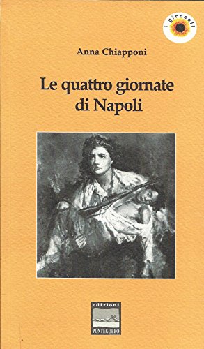 Imagen de archivo de Le quattro giornate di Napoli (ita) a la venta por Brook Bookstore