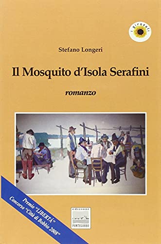 9788886754927: Il mosquito d'isola Serafini