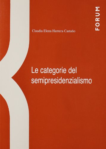 9788886756945: Le categorie del semipresidenzialismo